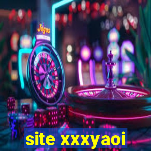 site xxxyaoi